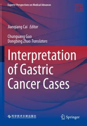 Cai |  Interpretation of Gastric Cancer Cases | Buch |  Sack Fachmedien