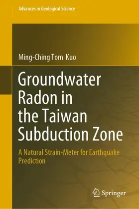 Kuo |  Groundwater Radon in the Taiwan Subduction Zone | Buch |  Sack Fachmedien