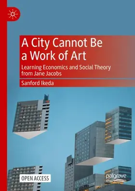 Ikeda |  A City Cannot Be a Work of Art | Buch |  Sack Fachmedien