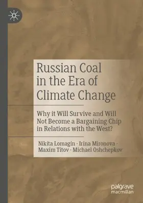 Lomagin / Mironova / Titov |  Russian Coal in the Era of Climate Change | Buch |  Sack Fachmedien