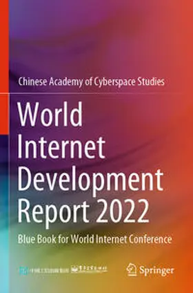 Chinese Academy of Cyberspace Studies |  World Internet Development Report 2022 | Buch |  Sack Fachmedien
