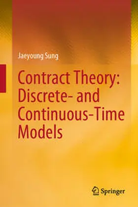 Sung |  Contract Theory: Discrete- and Continuous-Time Models | eBook | Sack Fachmedien