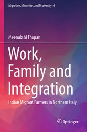 Thapan |  Work, Family and Integration | Buch |  Sack Fachmedien