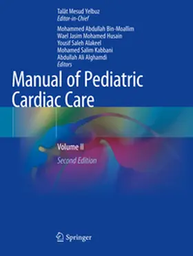 Yelbuz / Bin-Moallim / Husain |  Manual of Pediatric Cardiac Care | Buch |  Sack Fachmedien