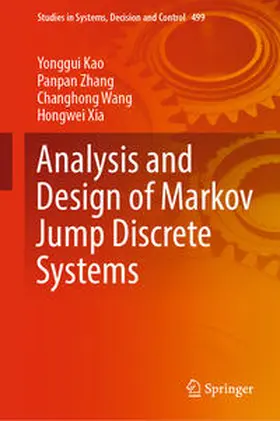Kao / Zhang / Wang |  Analysis and Design of Markov Jump Discrete Systems | eBook | Sack Fachmedien