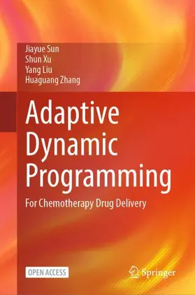 Sun / Xu / Liu |  Adaptive Dynamic Programming | Buch |  Sack Fachmedien