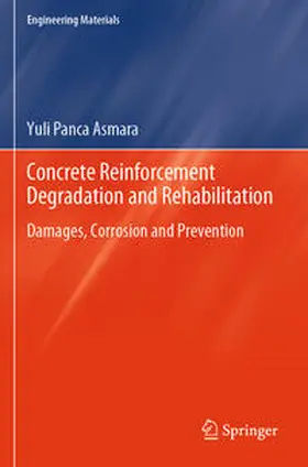 Asmara |  Concrete Reinforcement Degradation and Rehabilitation | Buch |  Sack Fachmedien