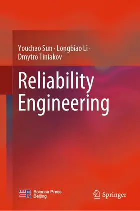 Sun / Tiniakov / Li | Reliability Engineering | Buch | 978-981-99-5977-8 | sack.de