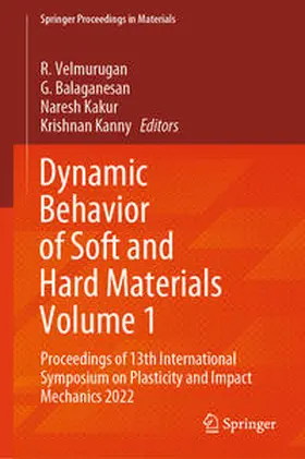 Velmurugan / Balaganesan / Kakur |  Dynamic Behavior of Soft and Hard Materials Volume 1 | eBook | Sack Fachmedien