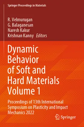 Velmurugan / Kanny / Balaganesan |  Dynamic Behavior of Soft and Hard Materials Volume 1 | Buch |  Sack Fachmedien