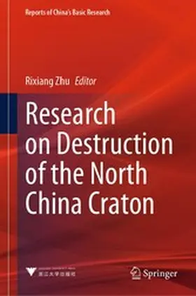 Zhu |  Research on Destruction of the North China Craton | eBook | Sack Fachmedien