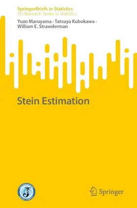 Maruyama / Strawderman / Kubokawa | Stein Estimation | Buch | 978-981-99-6076-7 | sack.de