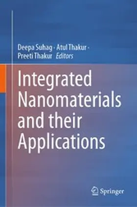 Suhag / Thakur |  Integrated Nanomaterials and their Applications | eBook | Sack Fachmedien