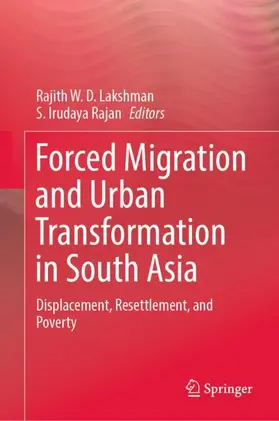 Lakshman / Rajan |  Forced Migration and Urban Transformation in South Asia | Buch |  Sack Fachmedien