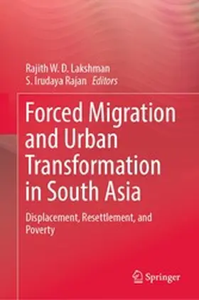 Lakshman / Rajan |  Forced Migration and Urban Transformation in South Asia | eBook | Sack Fachmedien