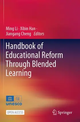 Li / Cheng / Han |  Handbook of Educational Reform Through Blended Learning | Buch |  Sack Fachmedien