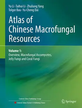 Li / Yang / Bau | Atlas of Chinese Macrofungal Resources | E-Book | sack.de