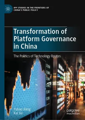 Jiang / Jia | Transformation of Platform Governance in China | Buch | 978-981-99-6455-0 | sack.de
