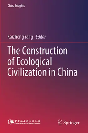 Yang |  The Construction of Ecological Civilization in China | Buch |  Sack Fachmedien