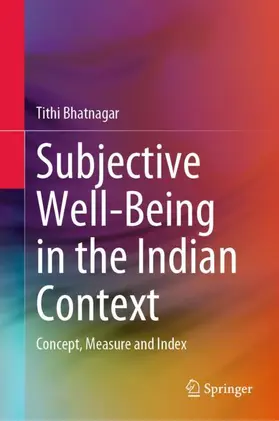 Bhatnagar |  Subjective Well-Being in the Indian Context | Buch |  Sack Fachmedien