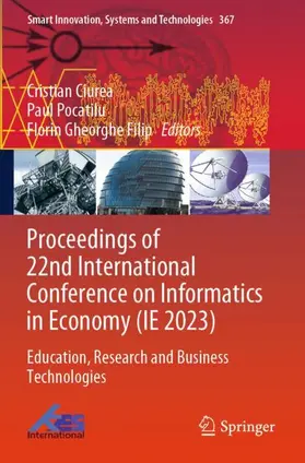 Ciurea / Filip / Pocatilu |  Proceedings of 22nd International Conference on Informatics in Economy (IE 2023) | Buch |  Sack Fachmedien