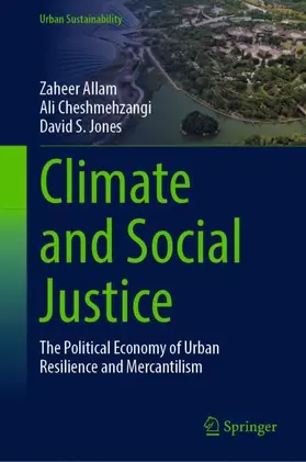 Allam / Jones / Cheshmehzangi |  Climate and Social Justice | Buch |  Sack Fachmedien