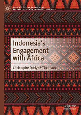 Dorigné-Thomson |  Indonesia’s Engagement with Africa | eBook | Sack Fachmedien