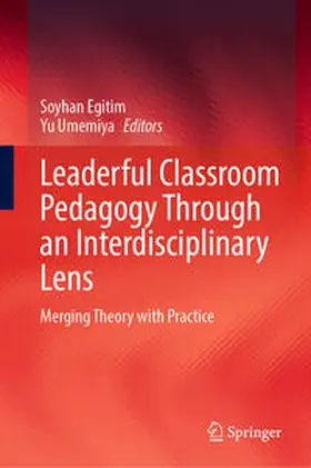 Egitim / Umemiya |  Leaderful Classroom Pedagogy Through an Interdisciplinary Lens | eBook | Sack Fachmedien