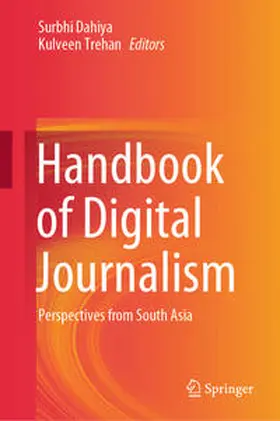 Dahiya / Trehan |  Handbook of Digital Journalism | eBook | Sack Fachmedien