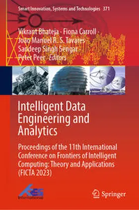 Bhateja / Carroll / Tavares |  Intelligent Data Engineering and Analytics | eBook | Sack Fachmedien