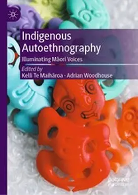 Te Maiharoa / Te Maiharoa / Woodhouse |  Indigenous Autoethnography | eBook | Sack Fachmedien