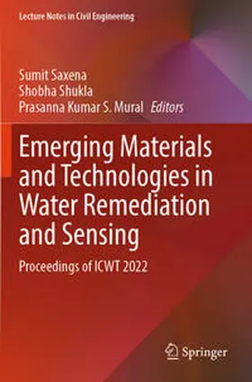 Saxena / Mural / Shukla |  Emerging Materials and Technologies in Water Remediation and Sensing | Buch |  Sack Fachmedien