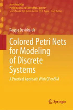 Davidrajuh |  Colored Petri Nets for Modeling of Discrete Systems | eBook | Sack Fachmedien