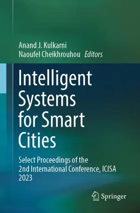 Kulkarni / Cheikhrouhou |  Intelligent Systems for Smart Cities | Buch |  Sack Fachmedien