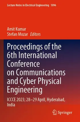 Mozar / Kumar |  Proceedings of the 6th International Conference on Communications and Cyber Physical Engineering | Buch |  Sack Fachmedien
