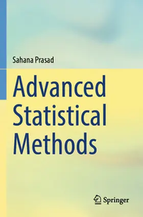 Prasad |  Advanced Statistical Methods | Buch |  Sack Fachmedien