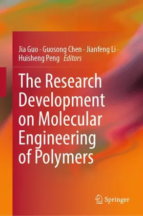 Guo / Chen / Li |  The Research Development on Molecular Engineering of Polymers | Buch |  Sack Fachmedien