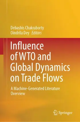 Dey / Chakraborty |  Influence of WTO and Global Dynamics on Trade Flows | Buch |  Sack Fachmedien