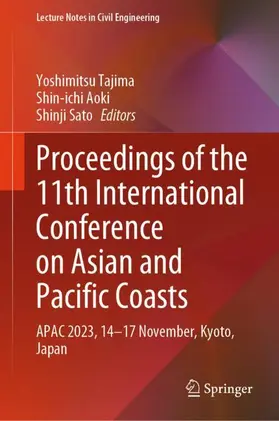 Tajima / Sato / Aoki |  Proceedings of the 11th International Conference on Asian and Pacific Coasts | Buch |  Sack Fachmedien