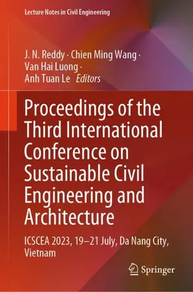 Reddy / Le / Wang |  Proceedings of the Third International Conference on Sustainable Civil Engineering and Architecture | Buch |  Sack Fachmedien