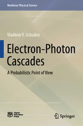 Uchaikin |  Electron-Photon Cascades | Buch |  Sack Fachmedien