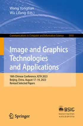 Yongtian / Lifang | Image and Graphics Technologies and Applications | E-Book | sack.de