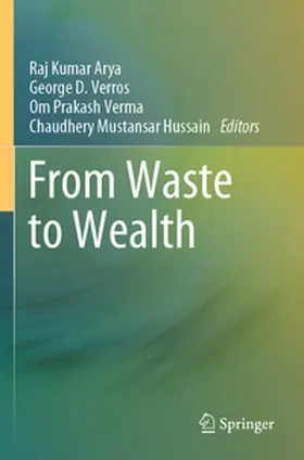 Arya / Verros / Verma |  From Waste to Wealth | Buch |  Sack Fachmedien