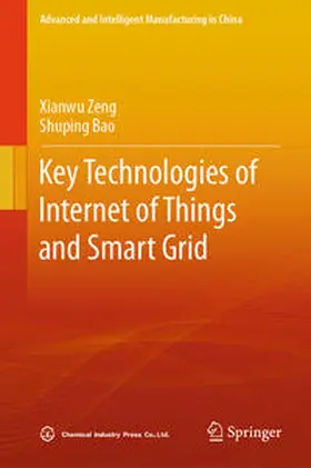 Zeng / Bao | Key Technologies of Internet of Things and Smart Grid | E-Book | sack.de