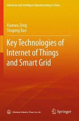 Bao / Zeng |  Key Technologies of Internet of Things and Smart Grid | Buch |  Sack Fachmedien