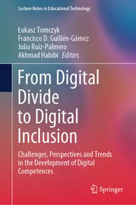 Tomczyk / Guillén-Gámez / Ruiz-Palmero |  From Digital Divide to Digital Inclusion | eBook | Sack Fachmedien