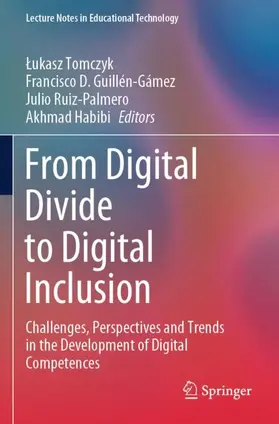 Tomczyk / Habibi / Guillén-Gámez |  From Digital Divide to Digital Inclusion | Buch |  Sack Fachmedien