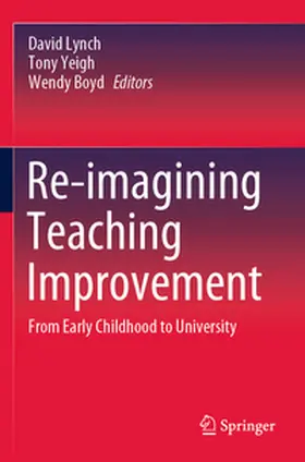 Lynch / Yeigh / Boyd |  Re-imagining Teaching Improvement | Buch |  Sack Fachmedien