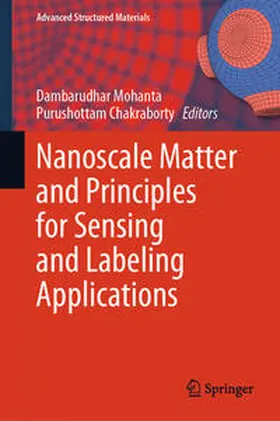 Mohanta / Chakraborty |  Nanoscale Matter and Principles for Sensing and Labeling Applications | eBook | Sack Fachmedien