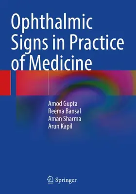 Gupta / Bansal / Sharma |  Ophthalmic Signs in Practice of Medicine | Buch |  Sack Fachmedien